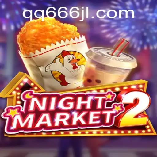 Explore the Excitement of NightMarket2: A Comprehensive Guide