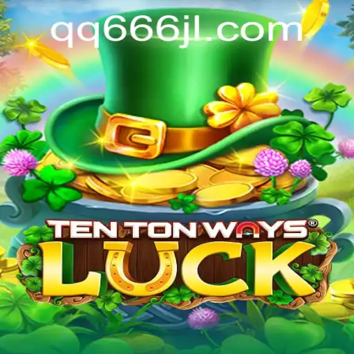 Discovering TenTonWaysLuck: A New Era in Gaming with qq666
