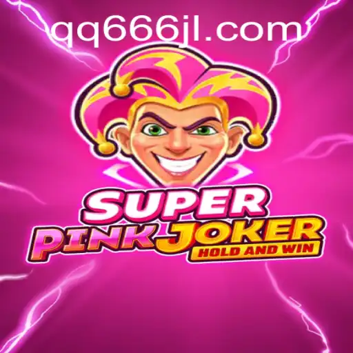 Exploring SuperPinkJoker: A Comprehensive Guide to the Game Featuring qq666